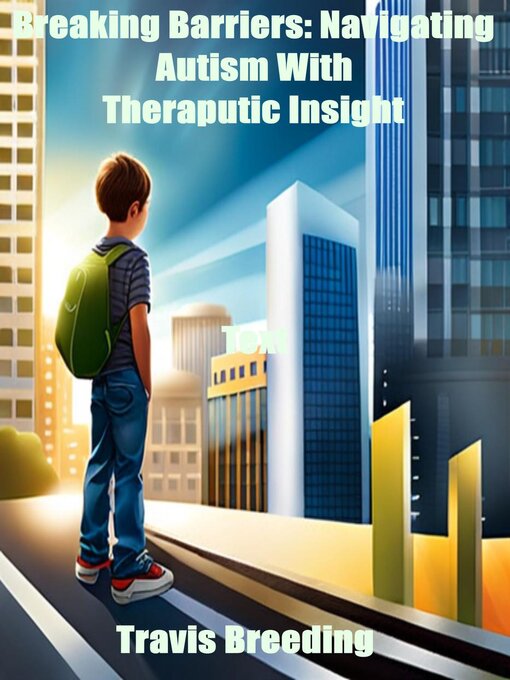 Title details for Breaking Barriers by Travis Breeding - Available